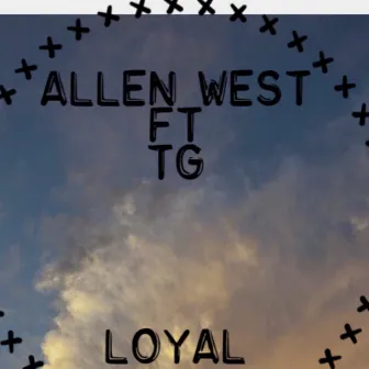 Loyal by Allen West