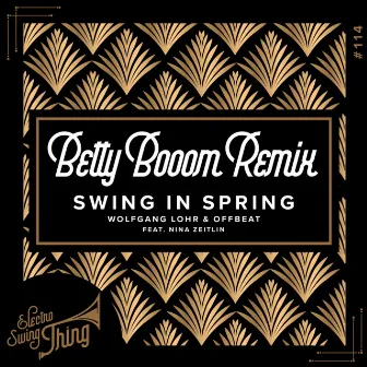 Swing in Spring (Betty Booom Remix) by Betty Booom