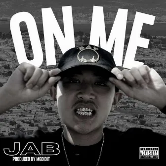 On Me by Jab