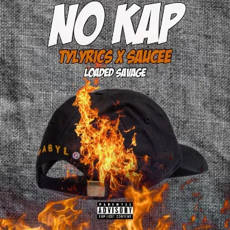 No Kap by Loaded Savage