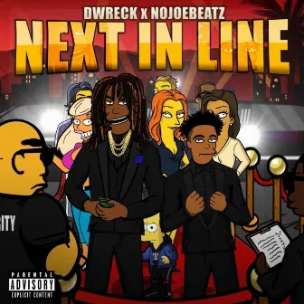 Next In Line by D-Wreck