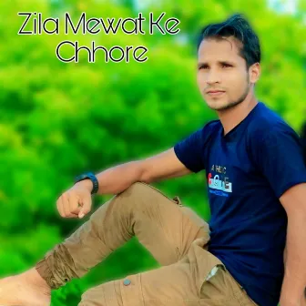 Zila Mewat Ke Chhore by Hakku Singariya