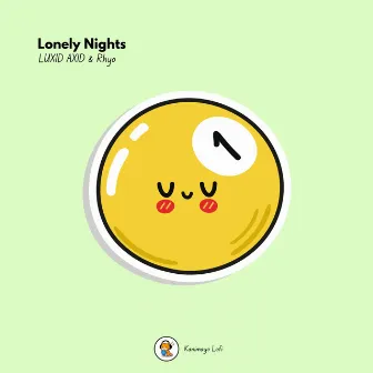 Lonely Nights by LUXID AXID