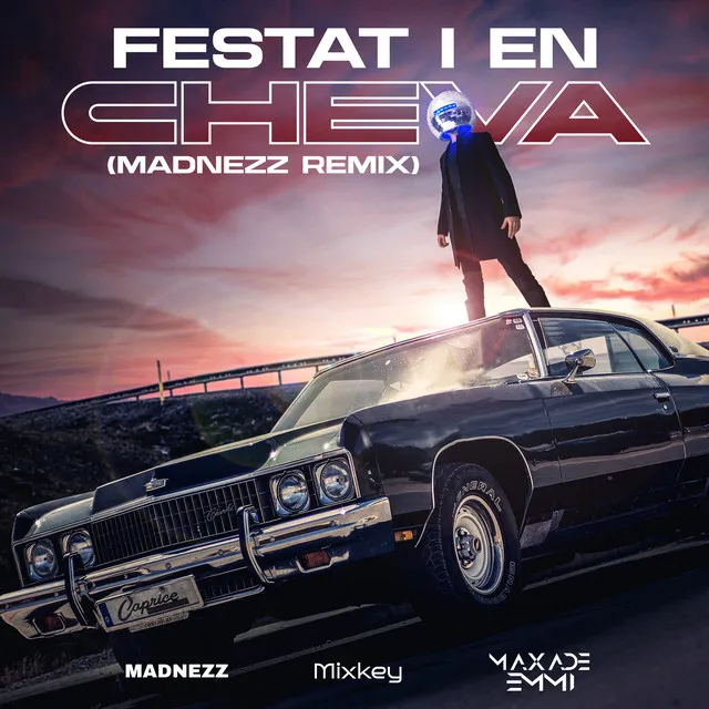 FESTAT I EN CHEVA - MADNEZZ Remix