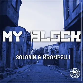 My Block by SALADIN