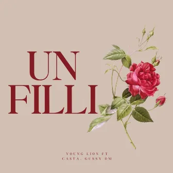 Un Fili by Young Lion Boy