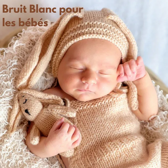 Bonne nuit bébé bruit blanc - Bouclable