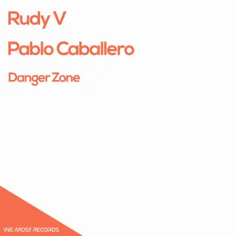 Danger Zone by Rudy V