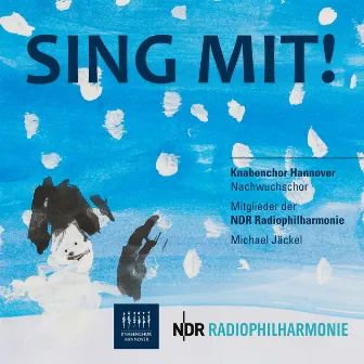 Knabenchor Hannover: Sing mit! by Michael Jäckel