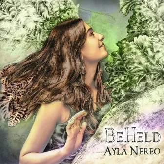 Beheld by Ayla Nereo