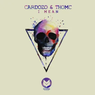 I MEAN by Cardozo&ThomC