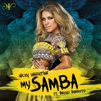 My Samba (feat. Breno Barreto) by Nikki