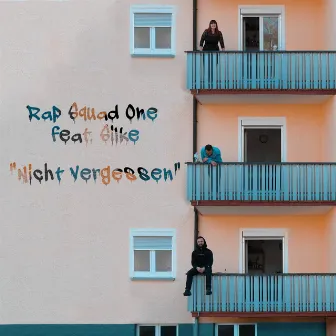 Nicht vergessen by Rap Squad One