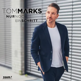 Nur noch ein Schritt by Tom Marks