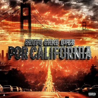 Por California by Grupo Game Over