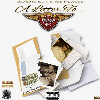 A Letter To Pimp C... by Los Corna Boyz | Blu Loco & Goldie the One