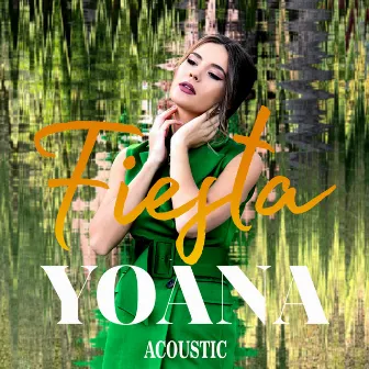 Fiesta (Acoustic Version) by Yoana