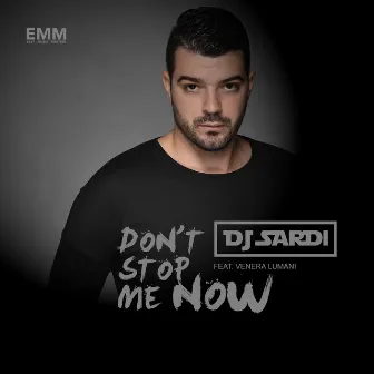 Don't Stop Me Now by Dj Sardi