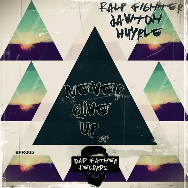 Never Give Up - Huyrle Remix