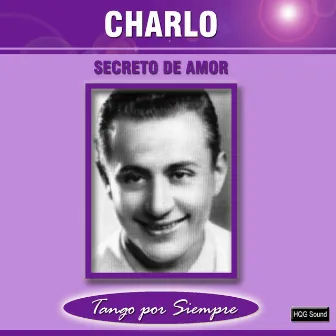 Secreto de Amor by Charlo