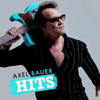 Axel Bauer Hits by Axel Bauer