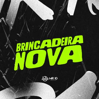 BRINCADEIRA NOVA by 