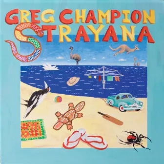 Strayana by Greg Champion