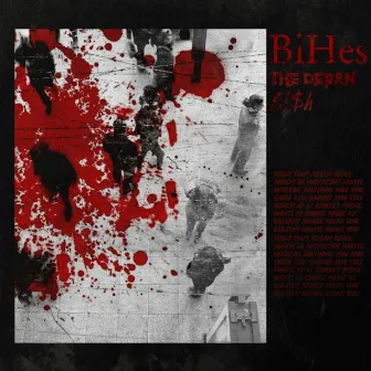 BiHes (Prod.6ixkid) by The Deran