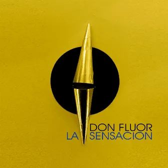 La Sensación by Don Fluor