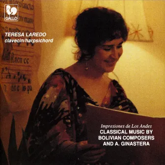 Classical Music By Bolivian Composers & Ginastera by Teresa Laredo