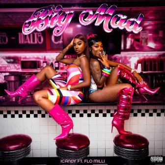 Big Mad (feat. Flo Milli) by Icandy