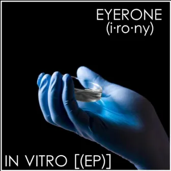 In Vitro by Eyerone