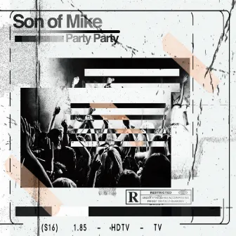 Party Party by Son Of Mike