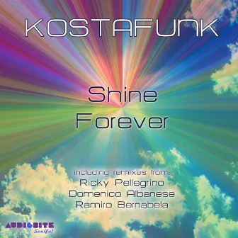 Shine Forever by Kostafunk