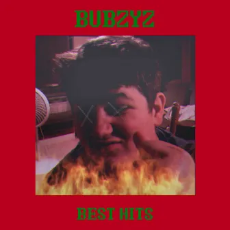 Bubzyz Best Hits by Unknown Artist