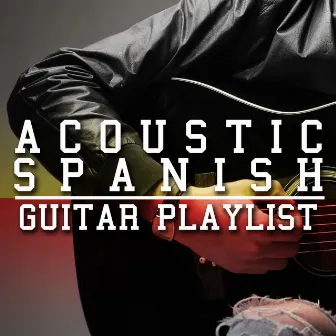 Acoustic Spanish Guitar Playlist by 