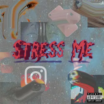 Stress Me by AUD