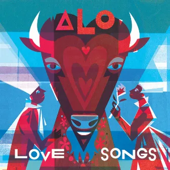 Love Songs by ALO