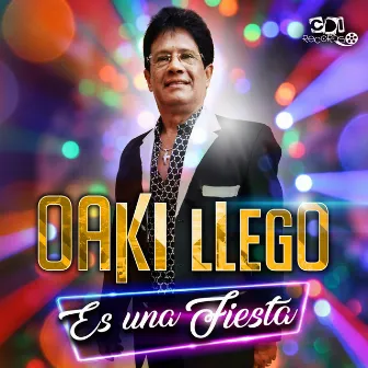 Es Una Fiesta by Oaki Llegó