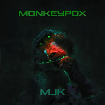 Monkeypox by Malcolm Jack