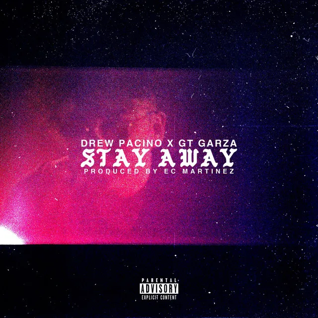 Stay Away