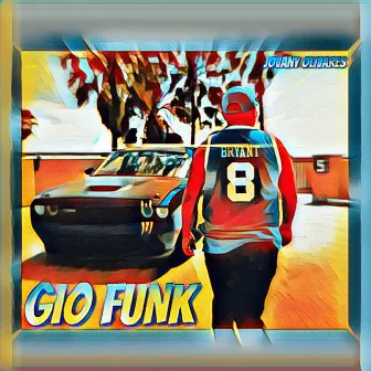 GIO FUNK by Jovany Olivares