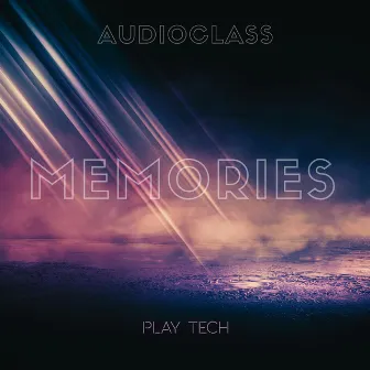 Memories by AudioClass