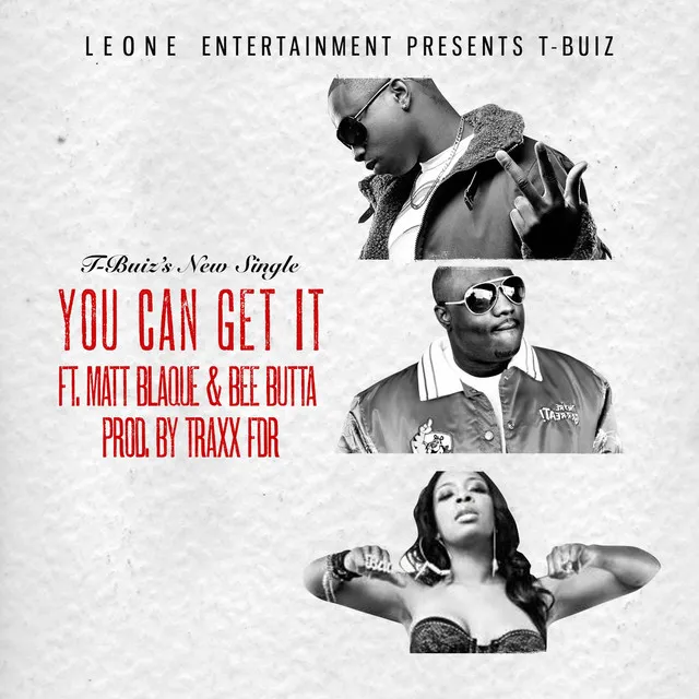 You Can Get It (feat. Matt Blaque & Bee Butta) - Single