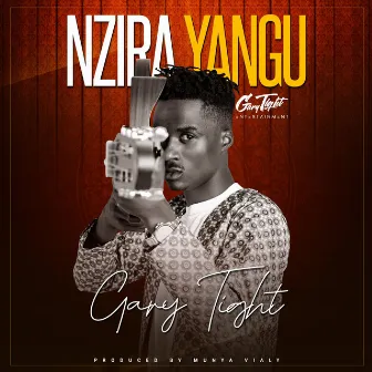 Nzira Yangu by Gary Tight