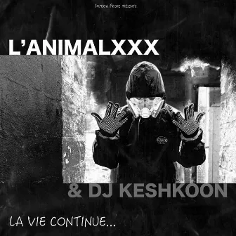 La vie continue... by DJ Keshkoon