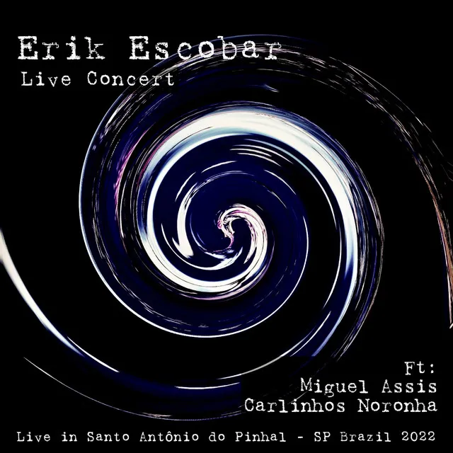 Erik Escobar - Live Concert