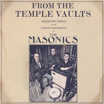 Temple Vaults by The Masonics