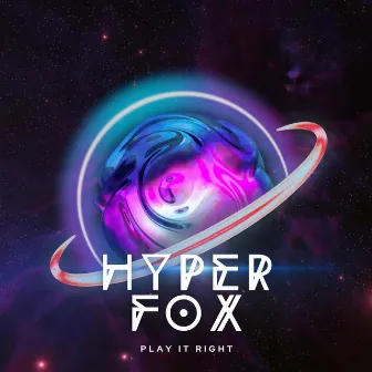 Play It Right (Techno Version) by Hyper Fox