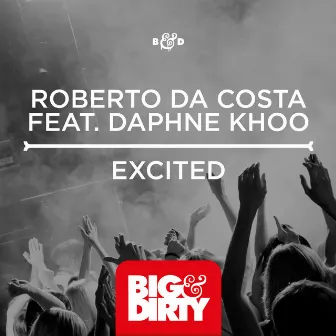 Excited by Roberto Da Costa